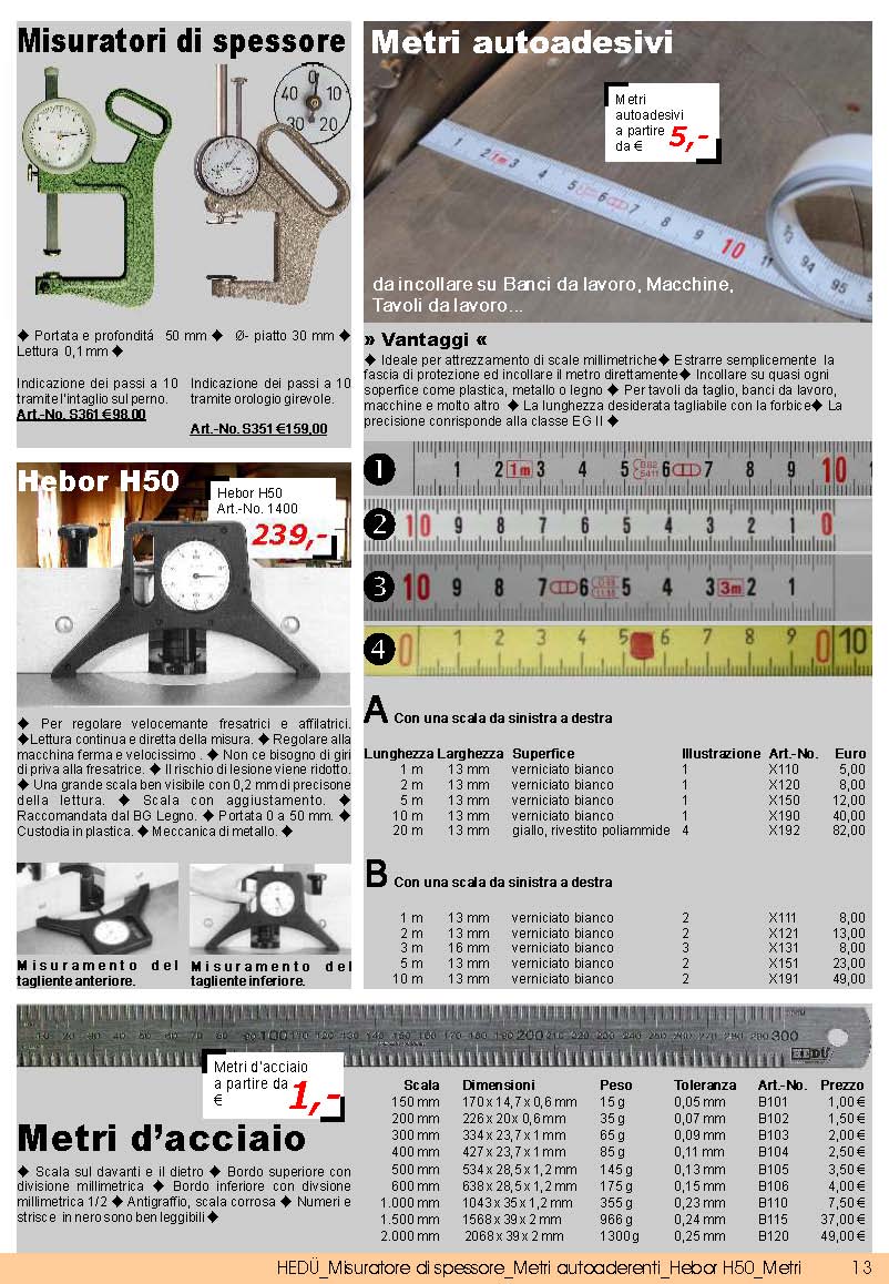 Misuratori di spessore; Metri autoadesivi; Hebor H50; Metri d�acciaio