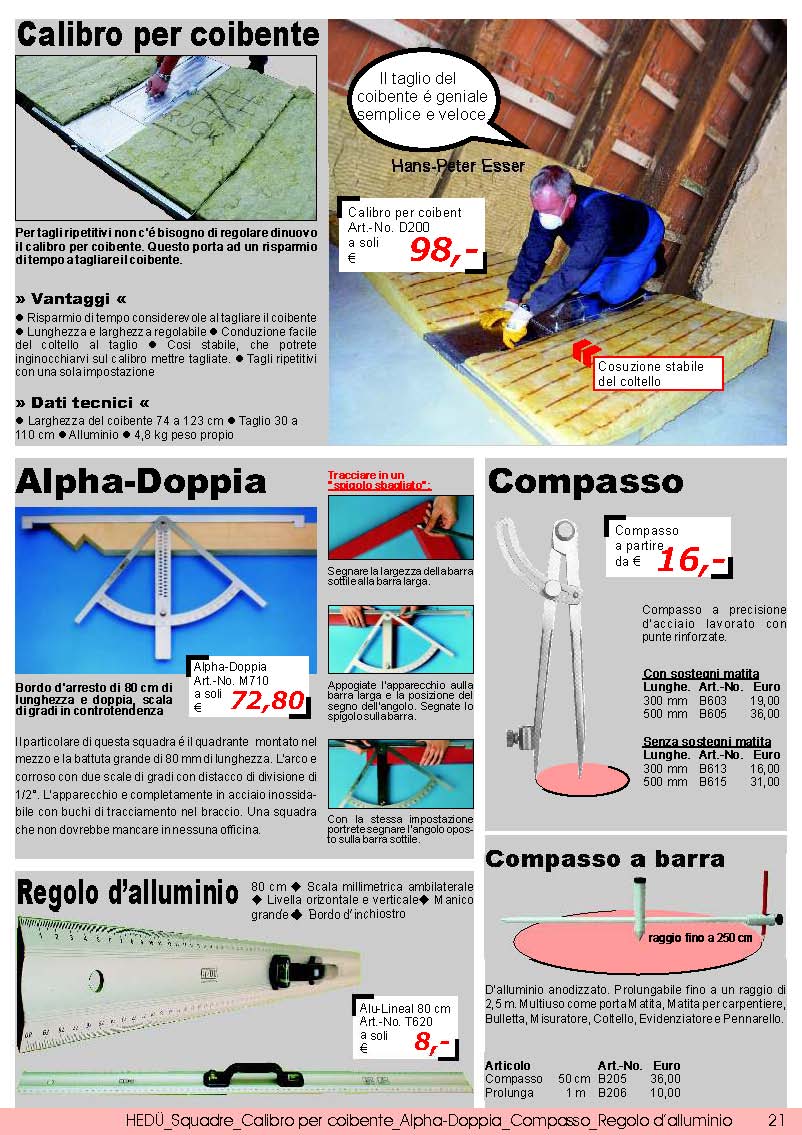 Calibro per coibente; Alpha-Doppia; Compasso; Regolo d�alluminio; Compasso a barra